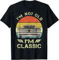 Funny Grandpa Shirt, Gift For Grandfather, I'm Not Old I'm Classic Funny Car Graphic T-Shirt Menswear Casual Cotton Top
