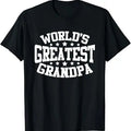 Funny Grandpa Shirt, Gift For Grandfather, World's Greatest Grandpa T-Shirt Menswear Casual Cotton Top