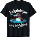 Funny Lickalotopus Is My Spirit Animal Shirt Funny Humor T-Shirt made in usa
