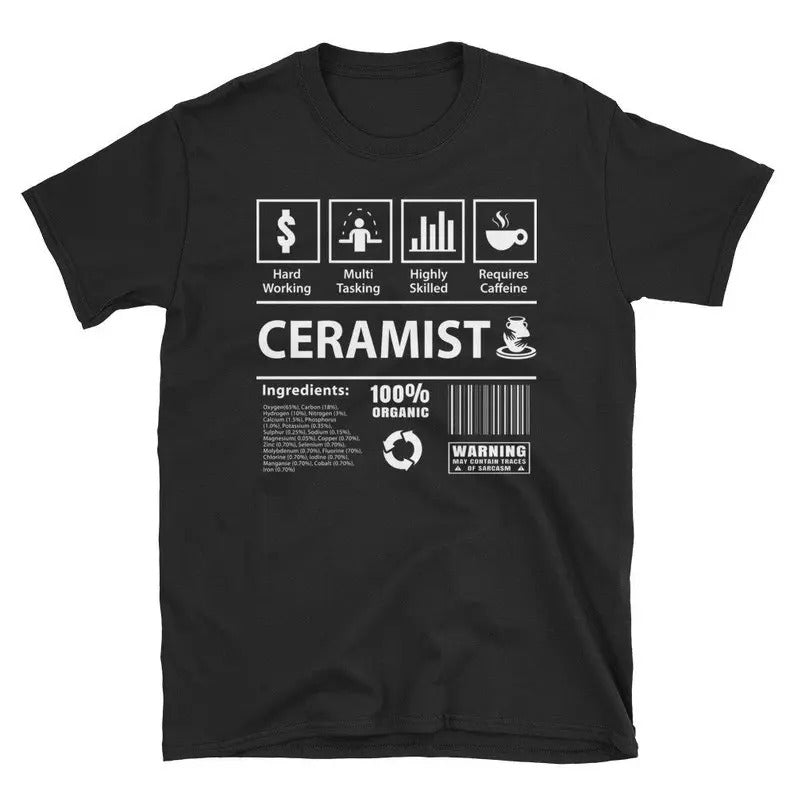 Funny Meme Shirt, Ceramist Cute Coffee Lover Tee, Gift Unisex T-Shirt