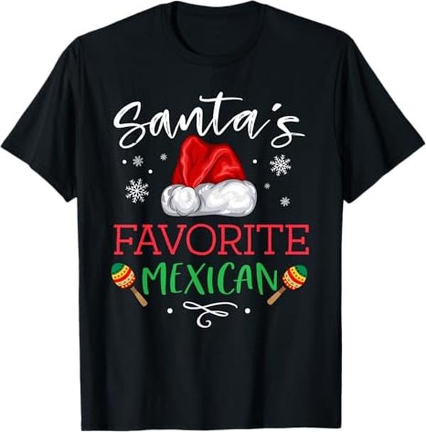 Funny Mexican Christmas Shirt, Christmas Gift, Santa's Favorite Mexican Funny Pajama Christmas Mexico Gift T-Shirt - Menswear Top