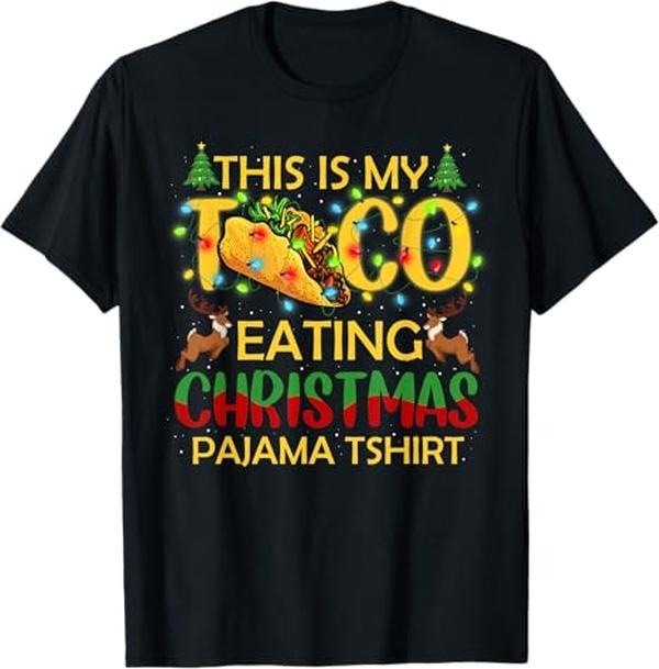 Funny Mexican Christmas Shirt, Christmas Gift, This Is My Christmas Pajama Funny Tacos Lover T-Shirt - Menswear Top Tee