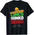Funny Mexican Shirts, Cinco Drinko Squad Party Mexican Fiesta Funny Cinco de Mayo T-Shirt Menswear Top Casual Classic