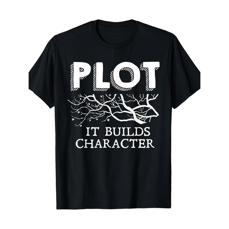 Funny Plot It Builds Character Book Reading Teacher Gift T-Shirt - 220g made in usa
