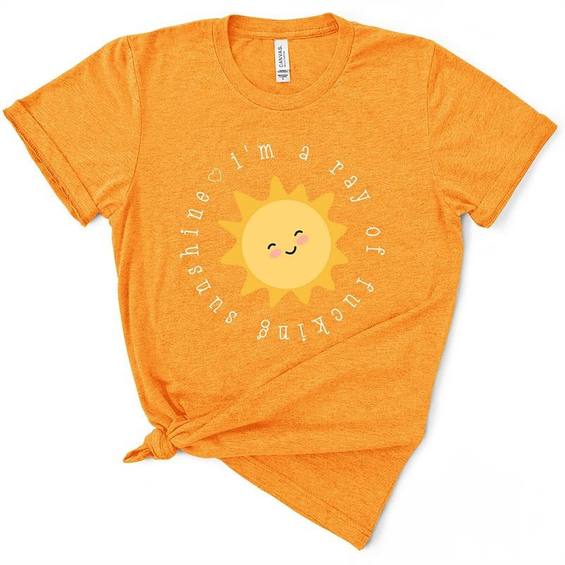 Funny Ray Of Fking Sunshine TShirt - Casual Summer Top