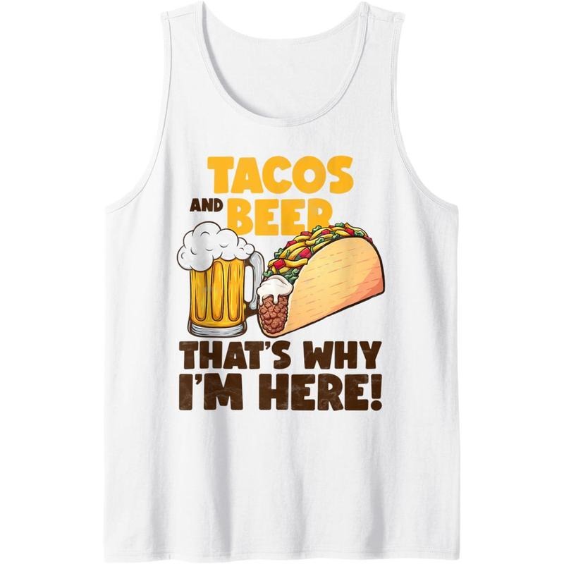 Funny Tacos And Beer That's Why I'm Here Tank Top made in usa