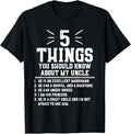 Funny Uncle Shirts, Gifts For Uncle, 5 Things Should Know About My Uncle - Niece T-Shirt - Menswear Casual Cotton