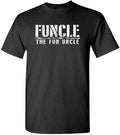 Funny Uncle Shirts, Gifts For Uncle, Funcle The Fun Uncle - Family Joke Funny T-Shirt - Menswear Casual Cotton