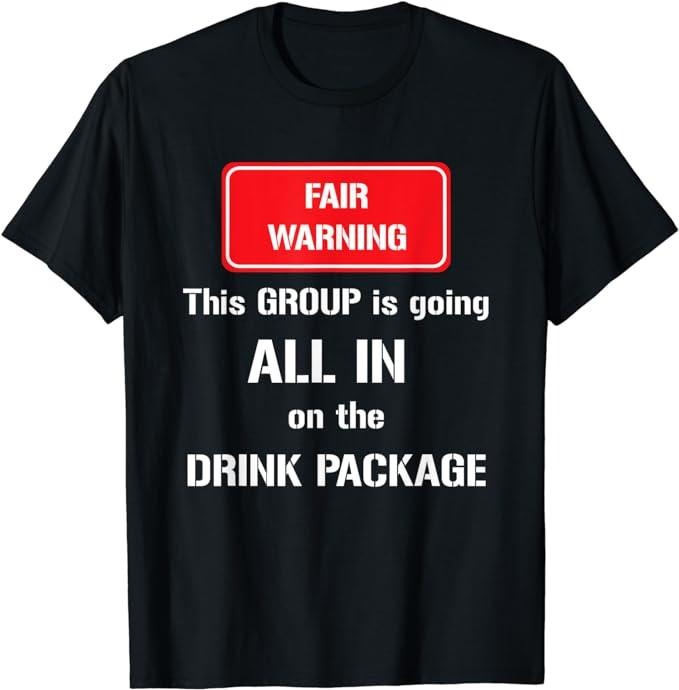Funny Vacation Shirt, Funny Drink Package Vacation T-Shirt Top Casual Cotton