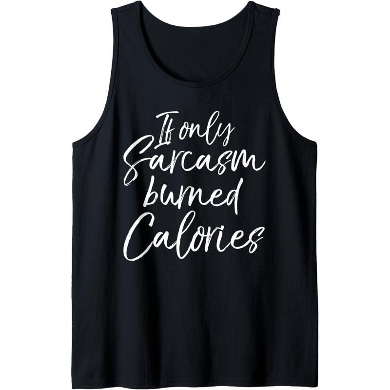 Funny Workout Women's Cute If Only Sarcasm Burned Calories Tank Top Made in USA