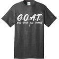 GOAT God Over All Things T-Shirt Menswear Top