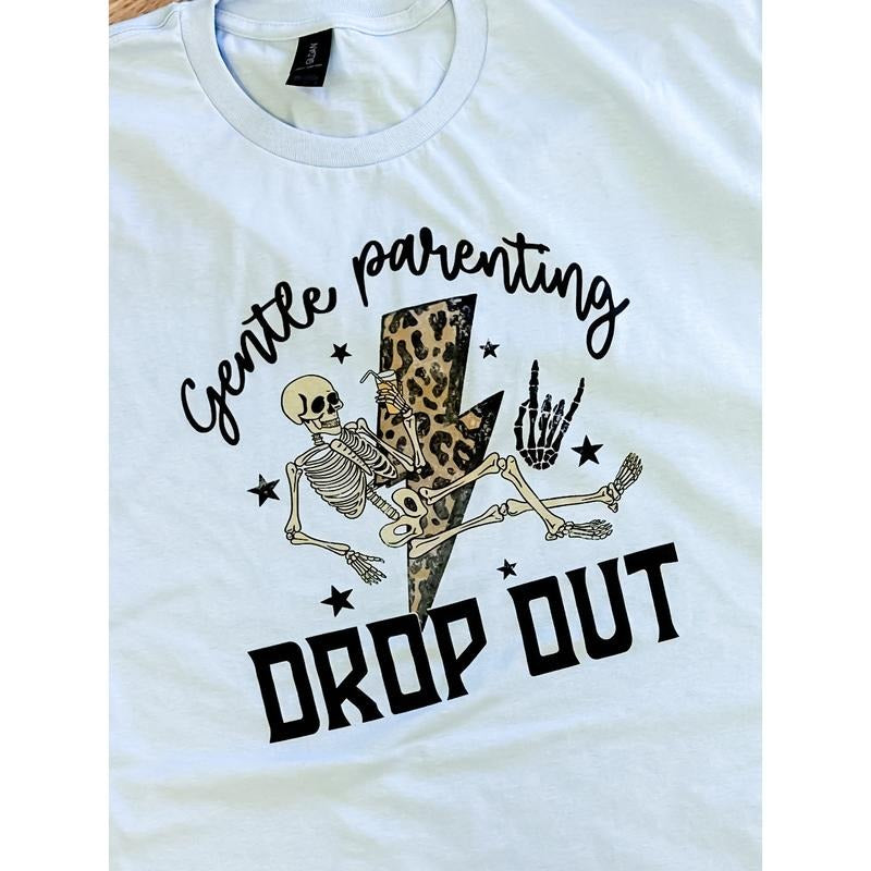 Gentle Parenting Dropout Graphic Top