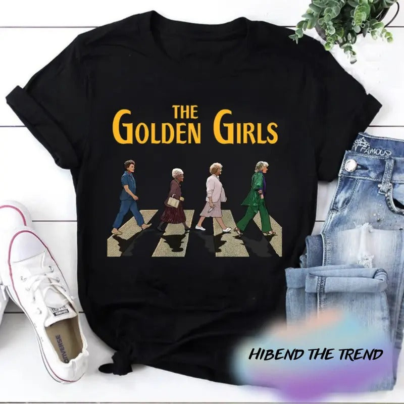 Golden Girls Crossing Road T-Shirt, The Stay Golden Shirt, The Golden Girls Shirt Cotton Tshirt