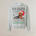 Goodbye Felicia Ugly Christmas Sweater, Funny Ugly Christmas Sweater For Men Women, Gifts For Christmas