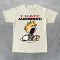 HATE Ornings T Shirt, Gift for Her, Gift for Him, Gift for Friend