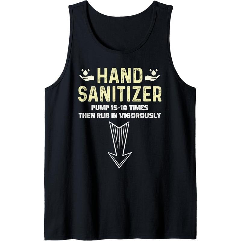 Hand Sanitizer Funny Sarcastic Adult Humor Jokes Tank Top