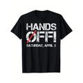 Hands Off Protest Saturday April 5 Men Women T-Shirt