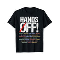 Hands Off Protest T-Shirt Hoodie