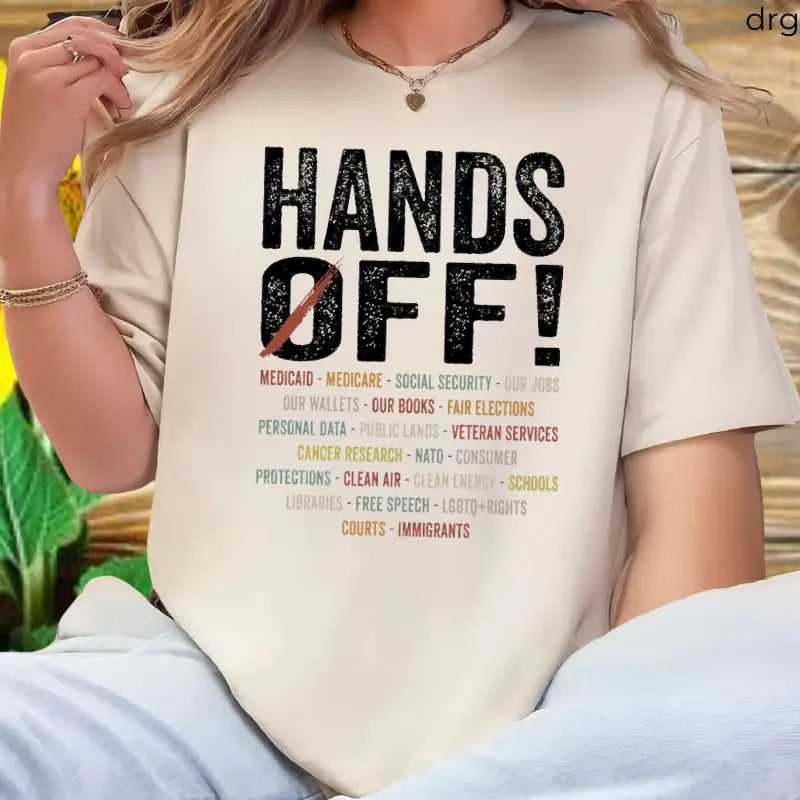 Hands Off Protest T-Shirt, Political Activism Tee, Environmental Rights T-Shirt, Save Public Lands, Medicare, Social Security, Free Speech