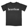 Heartless - Comfort Colors Tee PRINTED FONT