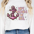Hope Anchors the Soul DTF Transfers - THIS IS NOT A SHIRT