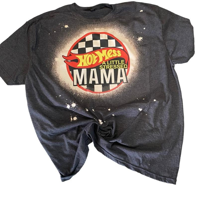 Hot Mess Little Stressed MAMA shirt