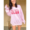 Hot Wives Club Graphic Pullover C.O.C.
