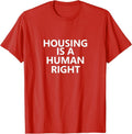 Housing is a Human Right T-Shirt
