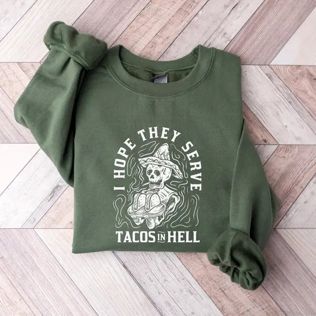 I Hope They Serve Tacos In Hell Shirt, Halloween Skeleton Sweatshirt, Funny Halloween Tee, Mexican Halloween Shirt Collar Fabric