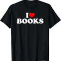 I Love Books, I Heart Books T-Shirt | Unisex Cotton Tee, Short Sleeve, Size S-5XL