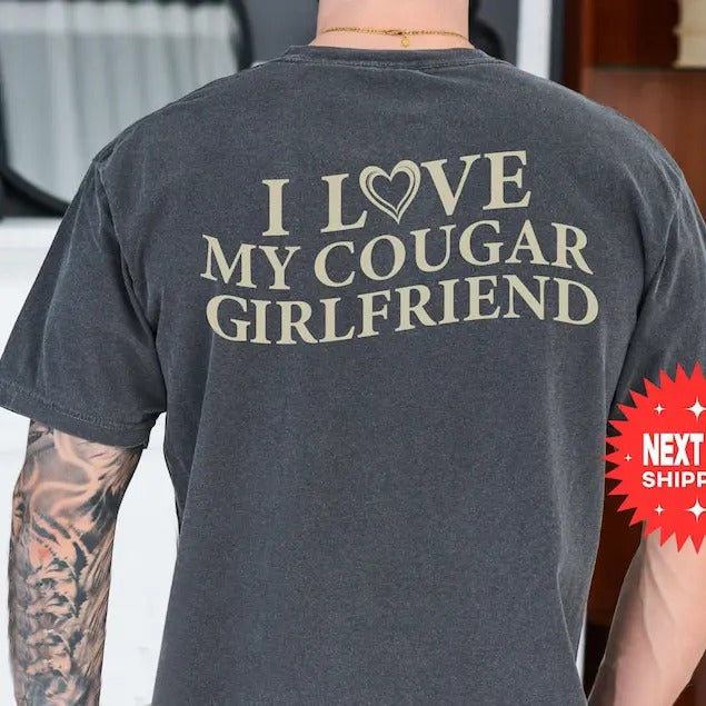 I Love My Cougar Girlfriend T-Shirt, Valentines Day Gift, I Heart My Cougar Shirt, Boyfriend Gift, I Love My Girlfriend Shirt