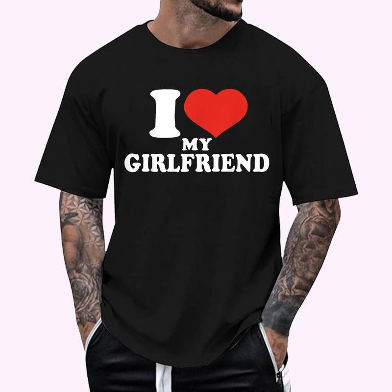 I Love My Hot Girlfriend I Heart My Hot Girlfriend Graphic design T-Shirt , Unisex Cotton 100%, Top Menswear