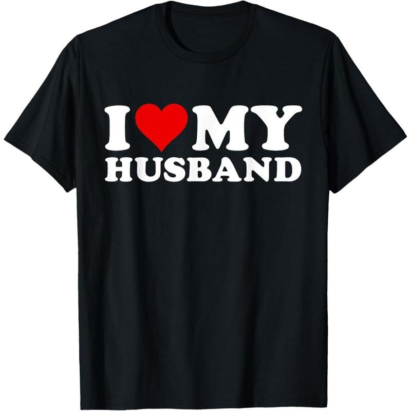 I Love My Husband Marriage Anniversary Heart My Husband T-Shirt made in usa