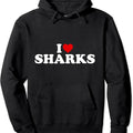 I Love Sharks Funny Hoodie | Unisex Hooded Sweatshirt