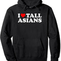 I Love Tall Asians Pullover Hoodie | Unisex Hooded Sweatshirt