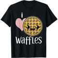 I Love Waffles Gift Waffle T-Shirt