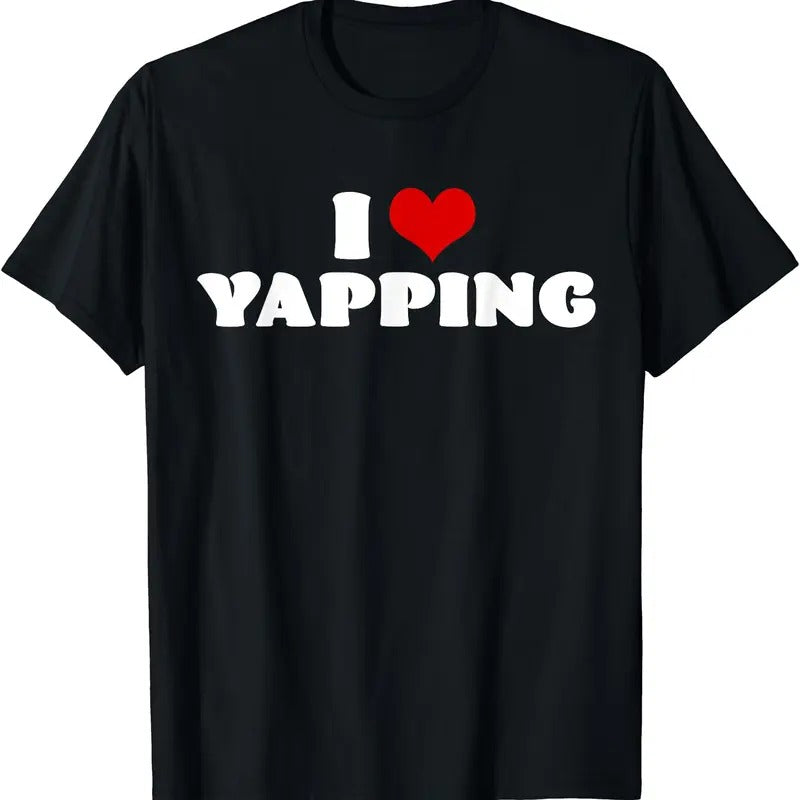 I Love Yapping I Heart Yapping Red Heart Funny T-Shirt, Unisex Cotton Tee Gifts Comfort Top