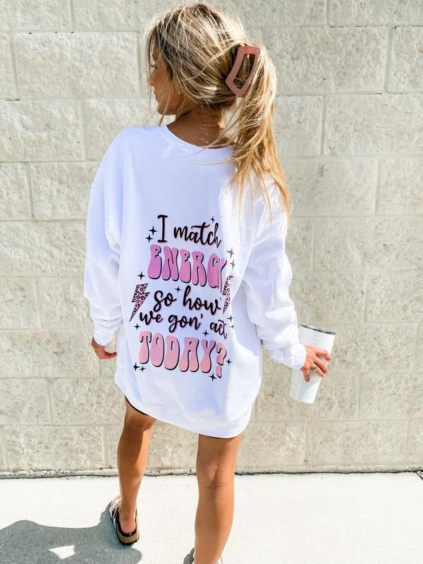 I Match Energy Graphic Sweatshirtstyle{n002}2