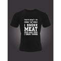 ''I SMOKE MEAT AND I KNOW THINGS'' Pattern Print Men's Short Sleeve Comfy T-shirt, Graphic Tee Men's Summer Clothes, Men's Clothing