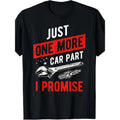 I guarantee this t-shirt has only one car part - machine enthusiast t-shirt Made in USA