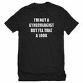 I'm Not A Gynecologist Unisex T-shirt  sweater