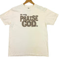 In My Praise God Comfort Colors T-Shirt