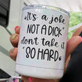 It's A Joke Lowball Tumbler