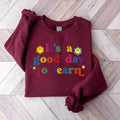 It's a Good Day to Learn Sweatshirt, Retro Teacher Shirt, Teacher Shirt, Motivational Teacher Shirt, Elementary Teacher Shirt, Teacher Life