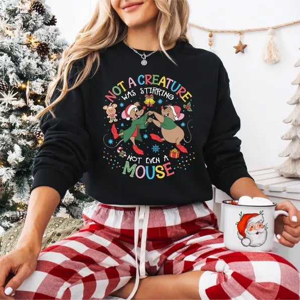 Jaq And Gus Gus  Christmas Sweatshirt, Cinderella Christmas T-shirt, Not A Creature Was Stirring Not Even A Mouse Shirt, Christmas Tee