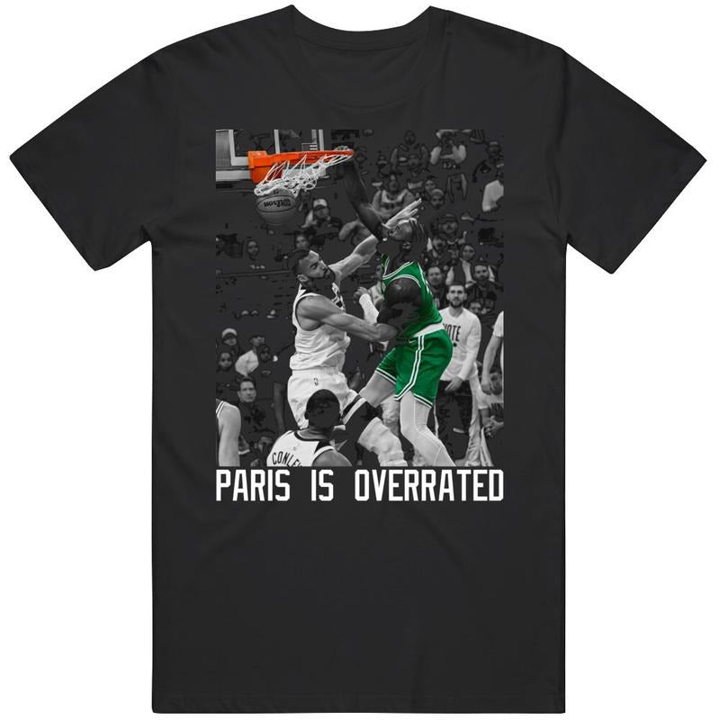 Jb Dunk Over Rudy Gobert Paris Is Overrated Boston Basketball Fan T-Shirt, Gift For Fan