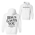 Jesus Loves You 2 Sided Hoodie T-Shirt, Bible Study Christian Hoodie, Christian Gift For Men For Women