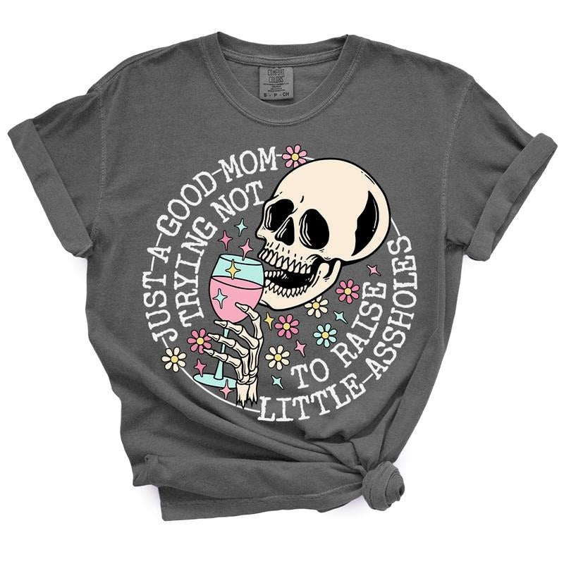 Just A Mom Trying Not To Raise Aholes TShirt - Casual Summer Top