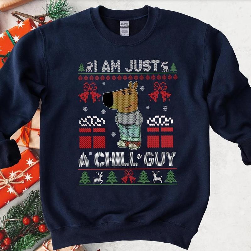 Just a Chill Guy Unisex Sweatshirt, Chill Guy Shirt, Funny TShirt, Chill Guy Meme Shirt, Viral Trending Meme Shirt, Christmas Sweater