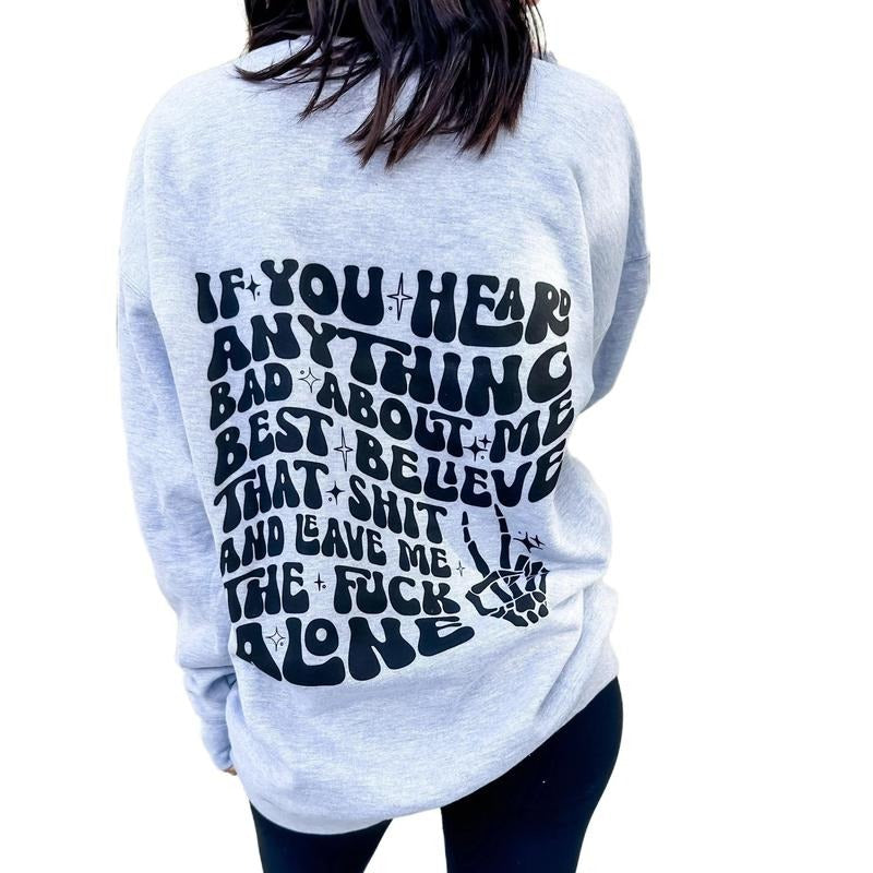 Leave Me Alone Graphic Sweatshirt